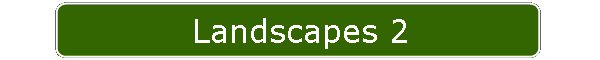 Landscapes 2